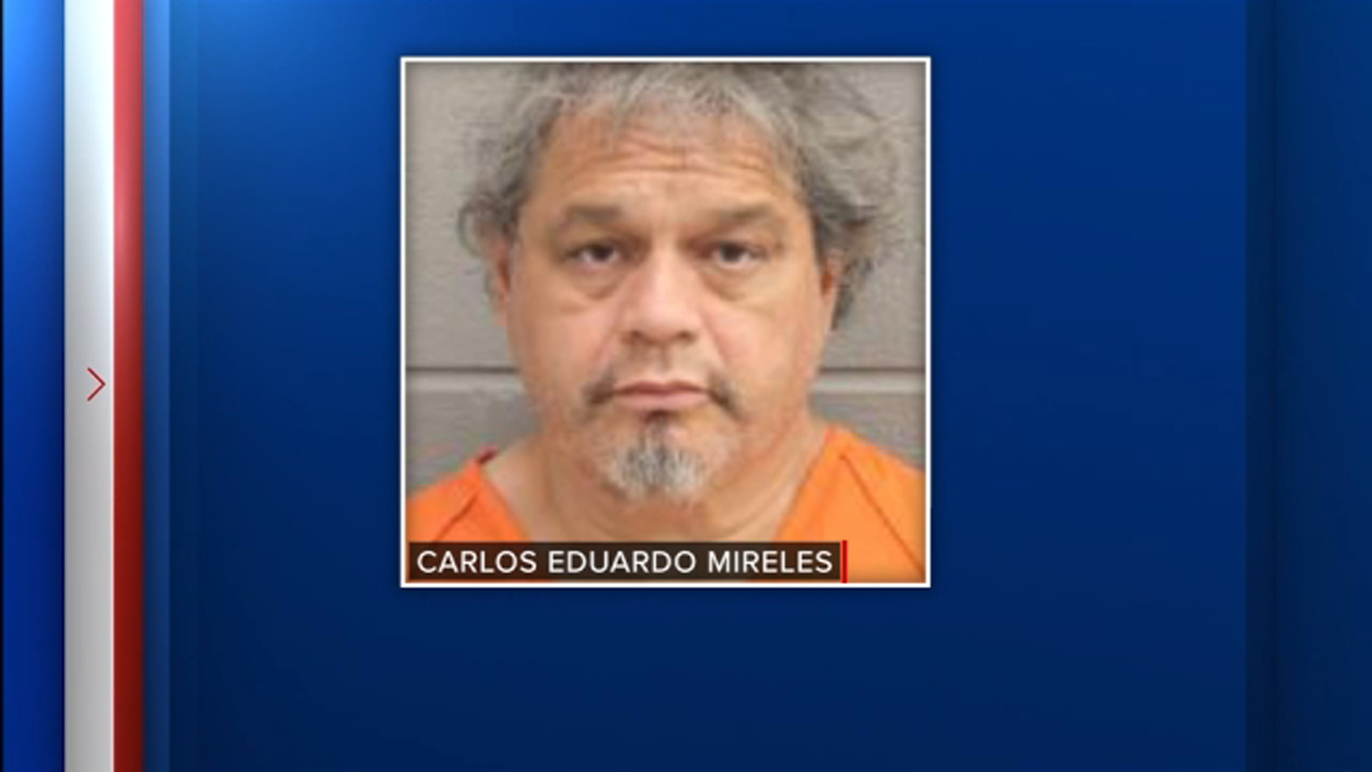 Carlos Mireles arrest coverage, via ABC13 Houston (May 2025)